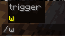 minecraft commands trigger w