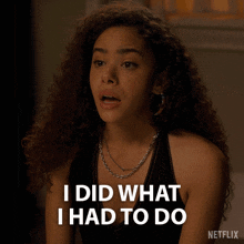 a woman says i did what i had to do in a netflix advertisement