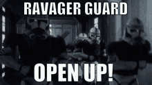 ravager guard ravager guard corusant guard open up