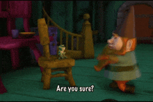 a cartoon gnome talking to a frog with the words are you sure above him