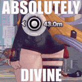 a cartoon of a woman with the words absolutely divine above her