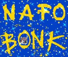 a blue background with the words nato bonk in yellow