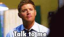 Talk Dean Winchester GIF - Talk Dean Winchester Supernatural GIFs