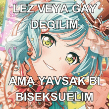 a picture of a girl with the words lez veya gay degilim ama yavsak bi biseksuelim