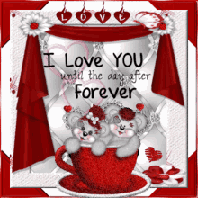 i love you until the day after forever heart teddy bear flower
