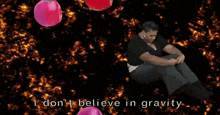 I Don'T Believe In Gravity Shithead GIF - I Don'T Believe In Gravity Shithead Flat Earth GIFs