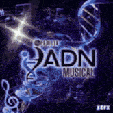 a poster for a musical called adn musical with a dna and music notes on it .