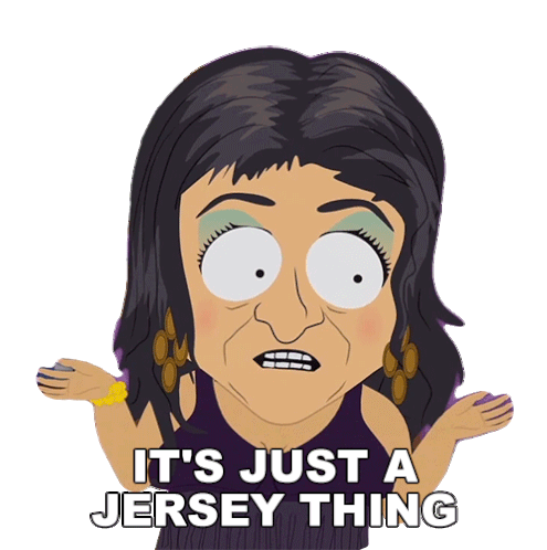 Its Just A Jersey Thing Teresa Sticker - Its Just A Jersey Thing Teresa South Park Stickers