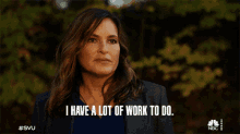 I Have A Lot Of Work To Do Olivia Benson GIF - I Have A Lot Of Work To Do Olivia Benson Law And Order Special Victims Unit GIFs