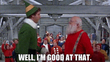 Well Im Good At That Elf GIF