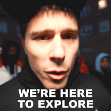 We'Re Here To Explore Tommy G Mcgee GIF - We'Re Here To Explore Tommy G Mcgee Tommy G GIFs