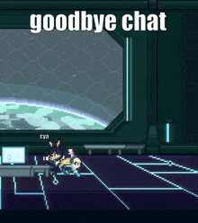 a pixel art scene with the words goodbye chat on the bottom