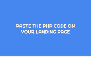 a blue background with white text that says " paste the php code on your landing page "