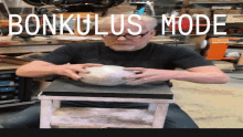 Bonkulus Mode Bonkulus GIF - Bonkulus Mode Bonkulus Adam Savage GIFs