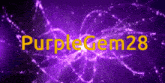 a purple background with the words purplegem28 in yellow