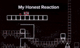 a video game with the words my honest reaction on the top