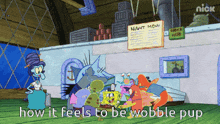 How It Feels To Be Wobble Pup Wobblepup GIF