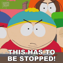 This Has To Be Stopped Eric Cartman GIF - This Has To Be Stopped Eric Cartman South Park GIFs