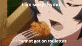 a cartoon of a girl eating a chicken nugget with the caption i am sorry thymo