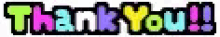 the word thank you is written in a rainbow of colors .