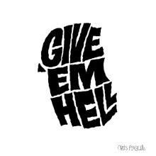 Give Em Hell GIF - Give Em Hell GIFs