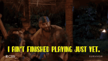 I Aint Finished Playing Just Yet Russel Survivor GIF - I Aint Finished Playing Just Yet Russel Survivor Russell Hantz GIFs