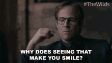 Why Does Seeing That Make You Smile Dr Daniel Faber GIF - Why Does Seeing That Make You Smile Dr Daniel Faber The Wilds GIFs