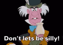 Silly Madhatter GIF - Silly Madhatter Seriously GIFs
