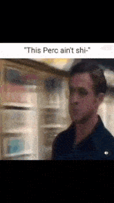 a blurry picture of a man with the words " this perc ain 't shi " below him
