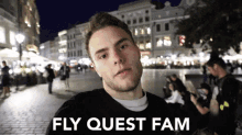 fly quest fam fly quest team fly quest squad zachmazer fly quest