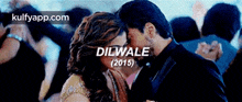 Dilwale(2015).Gif GIF - Dilwale(2015) Make Out Person GIFs