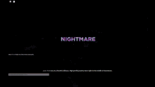 a screenshot of a video game that says nightmare on it