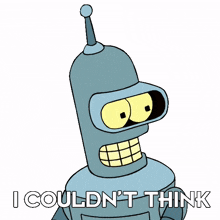 i couldn%27t think bender john dimaggio futurama i wasn%27t able to think of anything