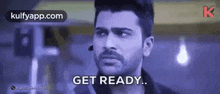 Get Ready.Gif GIF - Get Ready Sharwanand Heroes GIFs