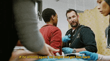 a doctor is talking to a patient in an emergency room and says `` if he arrests again we might not get him back . ''