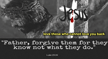 a picture of jesus with the words " father forgive them for they know not what they do " on the bottom