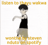 Thayu Wakwa Wonthe Steven Nduto GIF - Thayu Wakwa Wonthe Steven Nduto Spotify GIFs