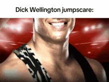 a picture of a man with the words dick wellington jumpscare on the bottom
