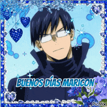 a picture of a man with glasses and the words buenos dias maricon on the bottom