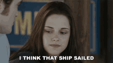 I Think That Ship Sailed Bella Swan GIF - I Think That Ship Sailed Bella Swan Kristen Stewart GIFs