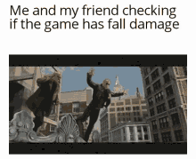 Fall Me And My Friend Checking If The Game Has Fall Damage GIF - Fall Me And My Friend Checking If The Game Has Fall Damage Dead GIFs