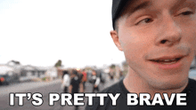 Its Pretty Brave Tommy G Mcgee GIF - Its Pretty Brave Tommy G Mcgee Tommy G GIFs