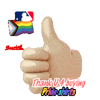 a thumbs up with the words thank u.4 buying pride shirts