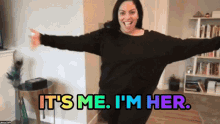 Its Me Im Her GIF - Its Me Im Her Her GIFs