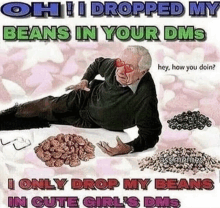 Oops I Dropped My Beans In Your Dms Oops Beans GIF - Oops I Dropped My Beans In Your Dms Oops Beans Dropped Beans GIFs