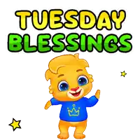 a cartoon lion wearing a blue shirt with the words tuesday blessings