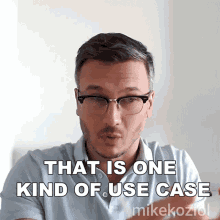 That Is One Kind Of Use Case Mike Koziol GIF