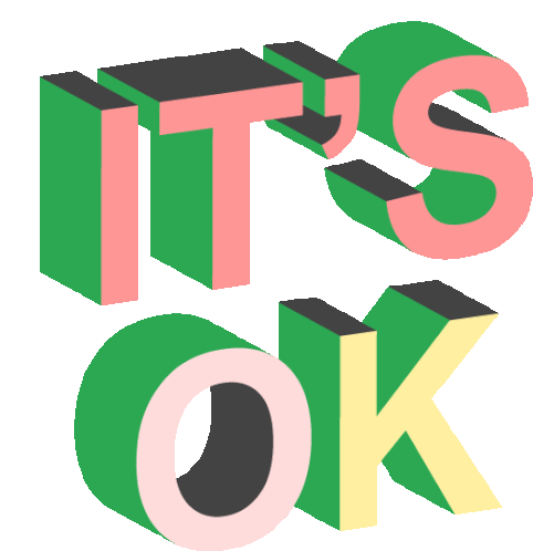 Its Ok Its Alright Sticker - Its Ok Its Alright No Worries Stickers