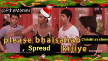 Please Bhaisaab Christmas Cheer Spread Kijiye Golmaal Meme GIF