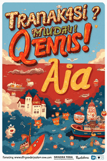 a poster that says transaksi ? mudah ! qensis ! aia on it